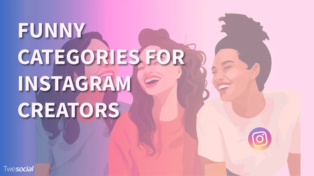 Funny Categories for Instagram Creators