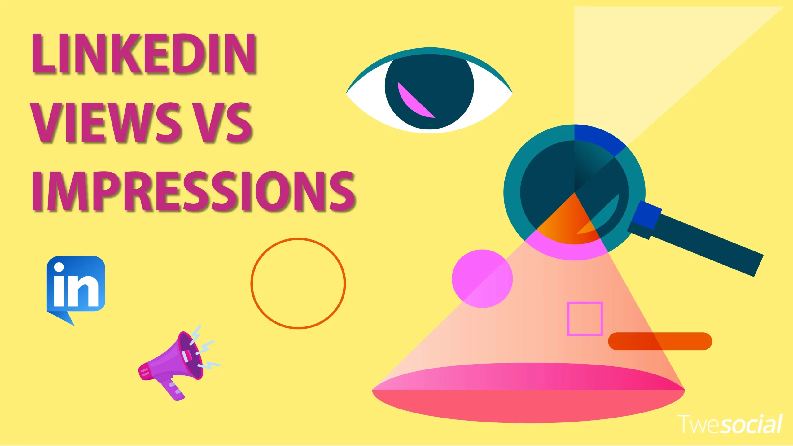 LinkedIn Views vs Impressions: 5+ Ways to Understand the Differences