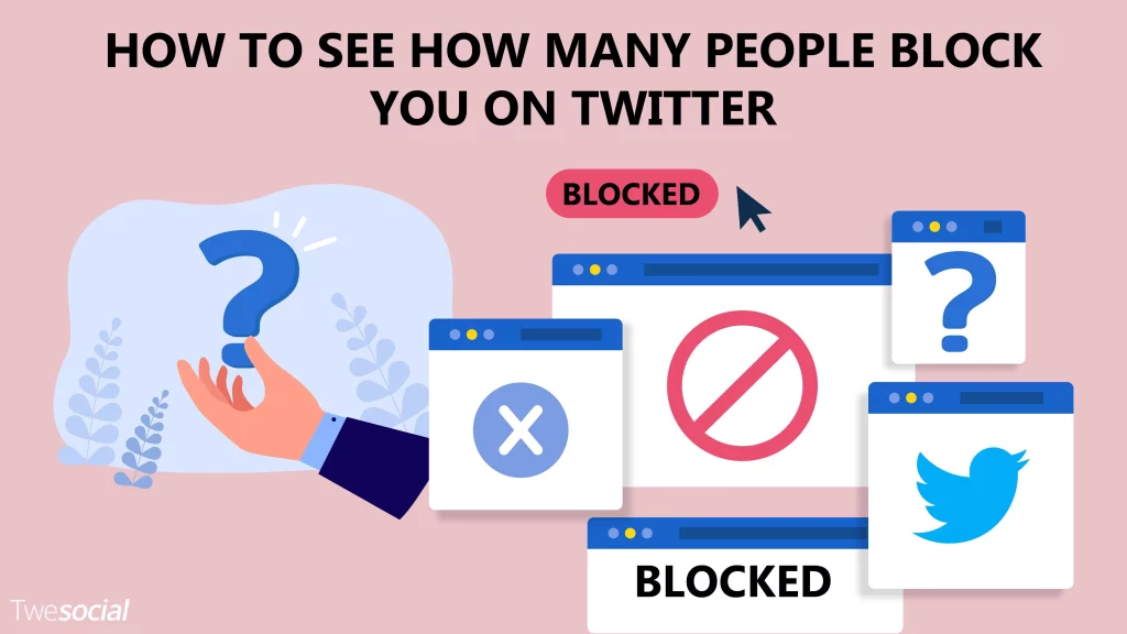 how to see how many people block you on twitter