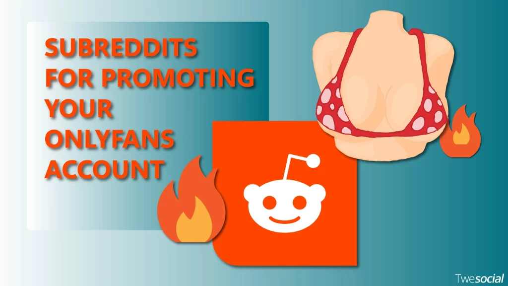 subreddits for promoting your onlyfans account