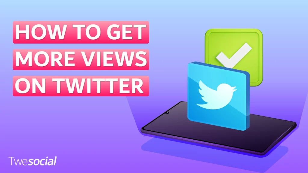 how to get more views on twitter