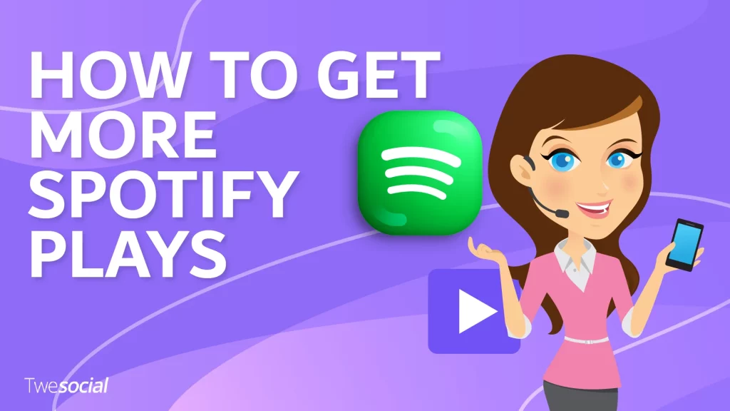 how to get more Spotify plays