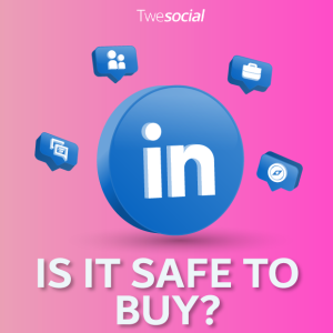 is it safe to buy linkedin followers