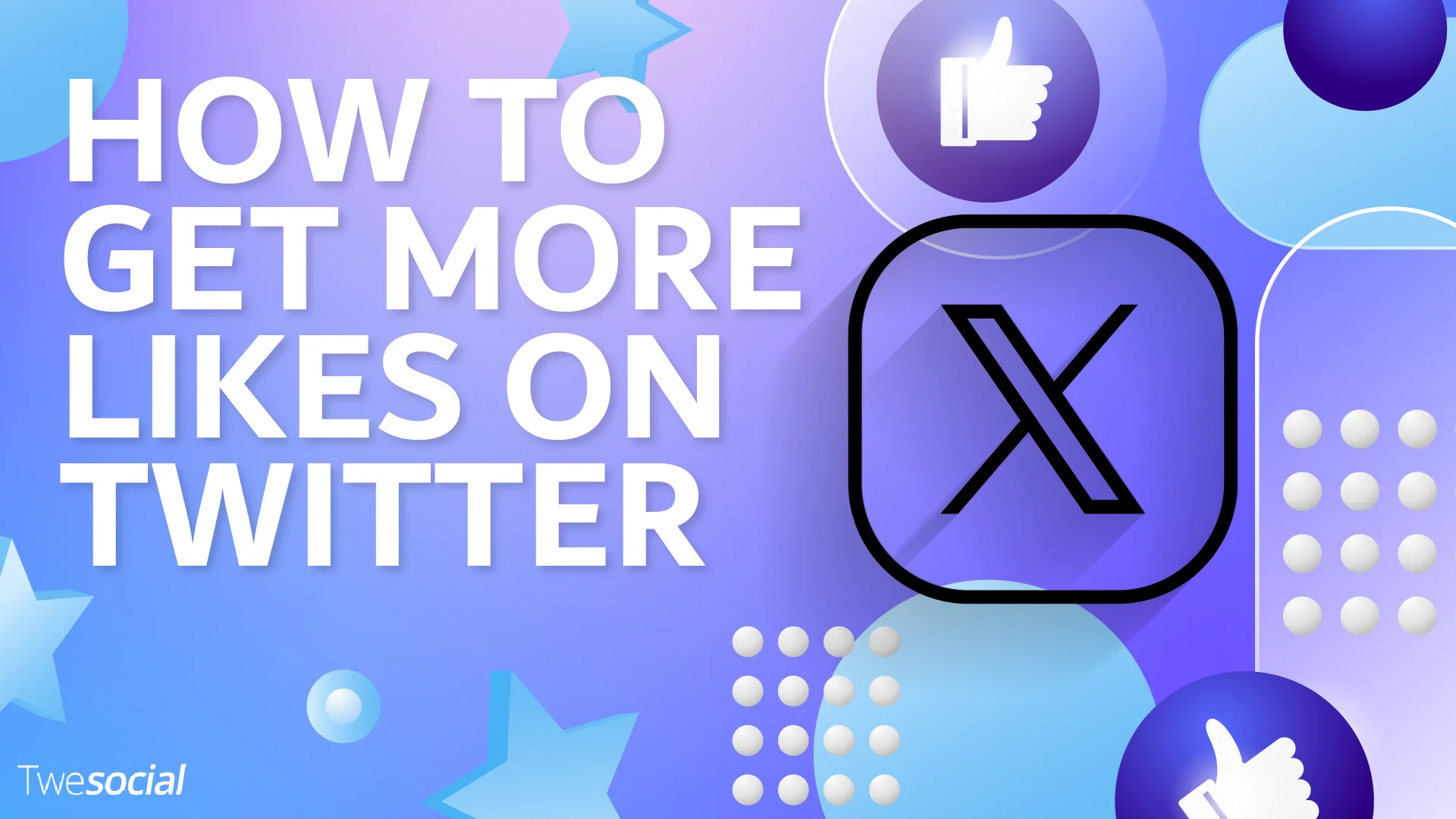 How to get more likes on Twitter