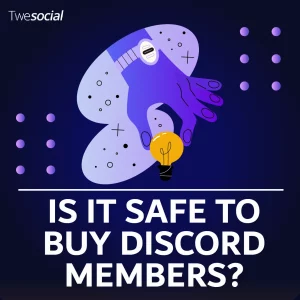 is it safe to buy discord members