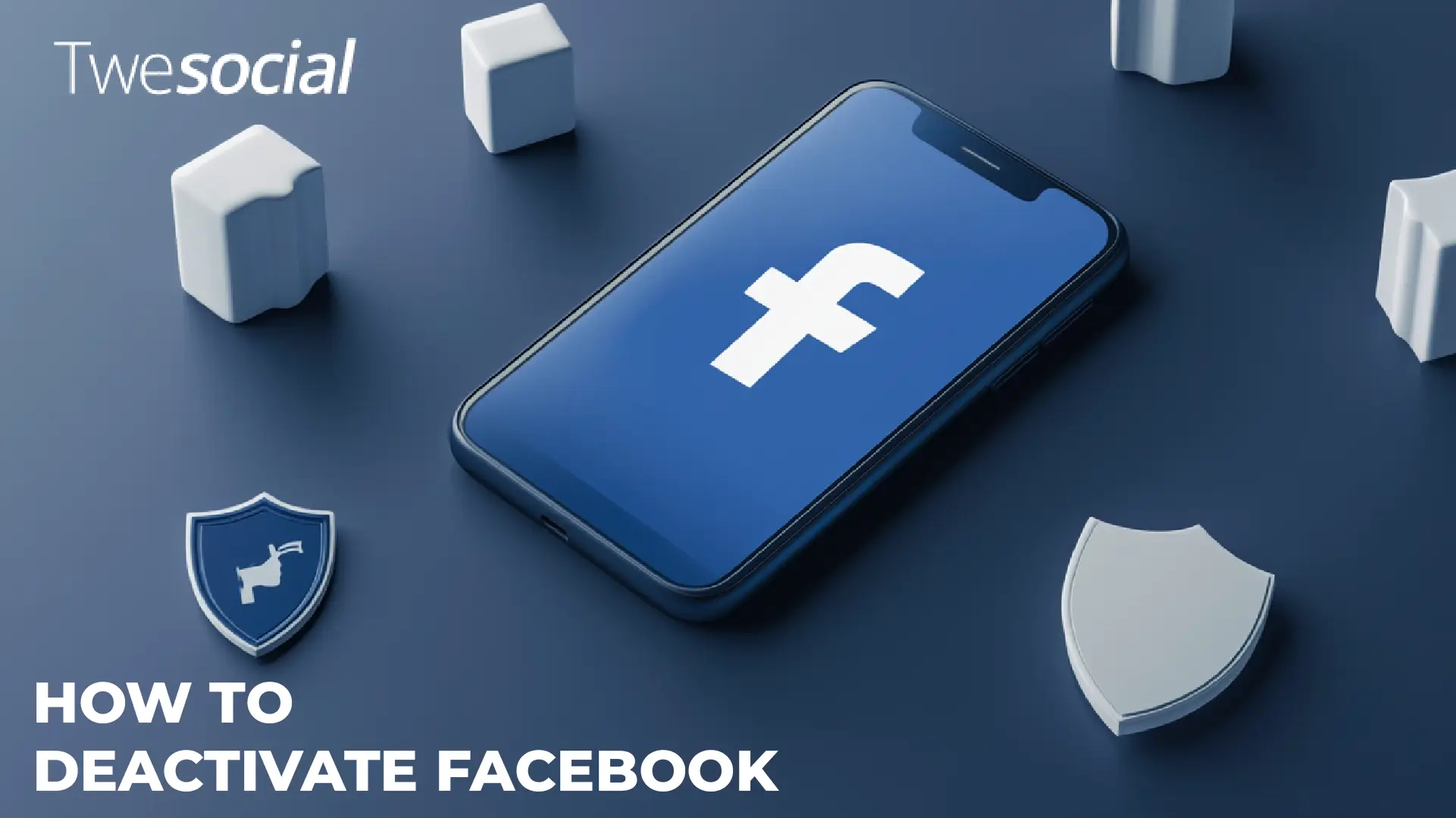 How to Deactivate Facebook Quick