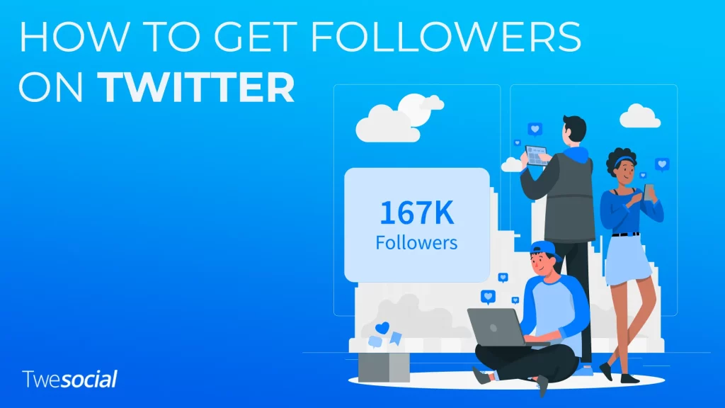 how to get followers on twitter