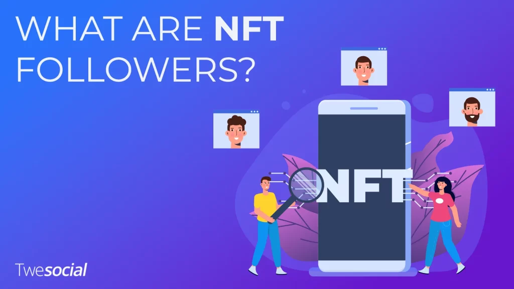 what are nft followers