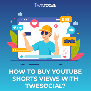 How to buy youtube shorts views with twesocial