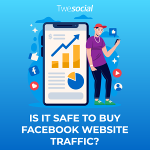 Is it safe to buy facebook website traffic