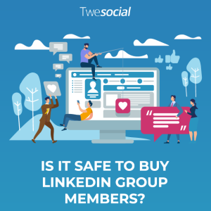 Is it safe to buy linkedin group members