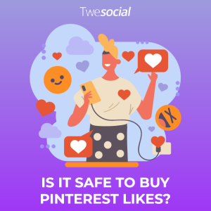 Is it safe to buy pinterest likes