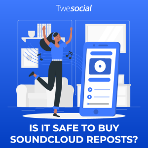 Is it safe to buy soundcloud reposts