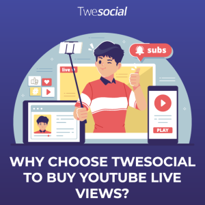 Why choose twesocial to buy youtube live views