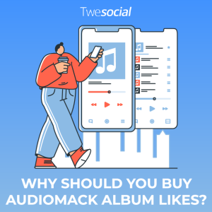 Why should you buy audiomack album likes