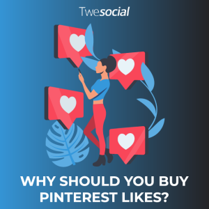 Why should you buy pinterest likes