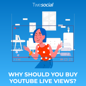 Why should you buy youtube live views