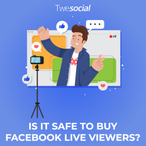 is it safe to buy facebook live viewers