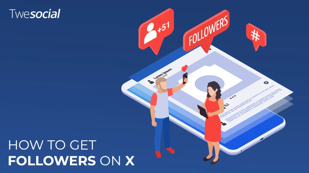 how to get followers on x