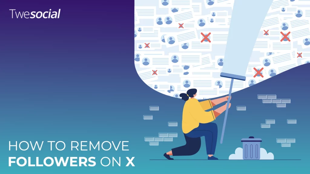 how to remove followers on x