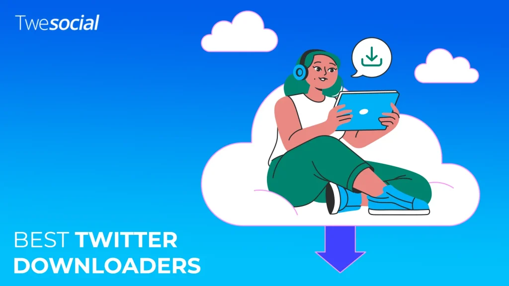 Best Twitter Downloaders