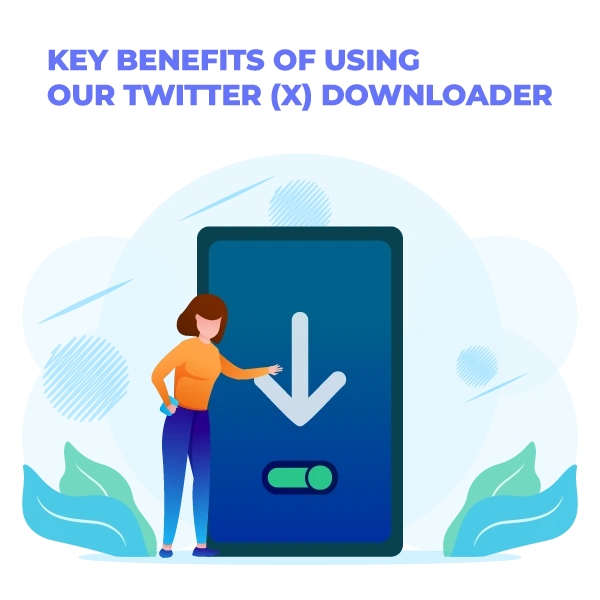 Key Benefits of Using Our Twitter (X) Downloader Illustration
