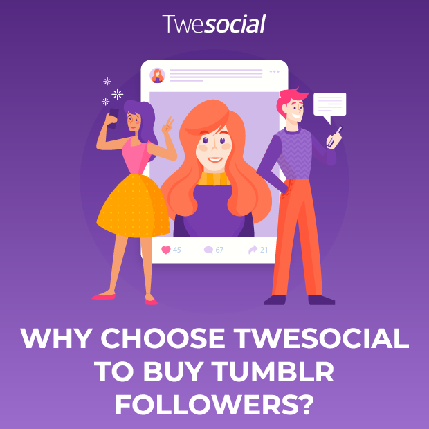 Why-choose-twesocial-to-buy-tumblr-followers