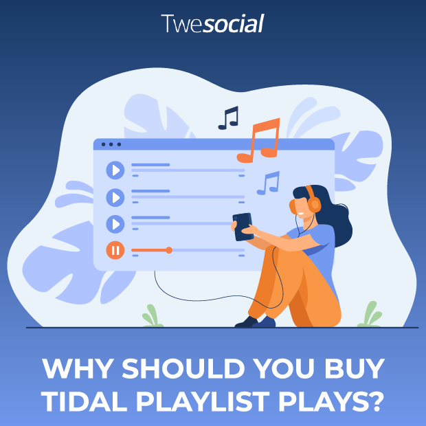 Why-should-you-buy-tidal-playlist-plays