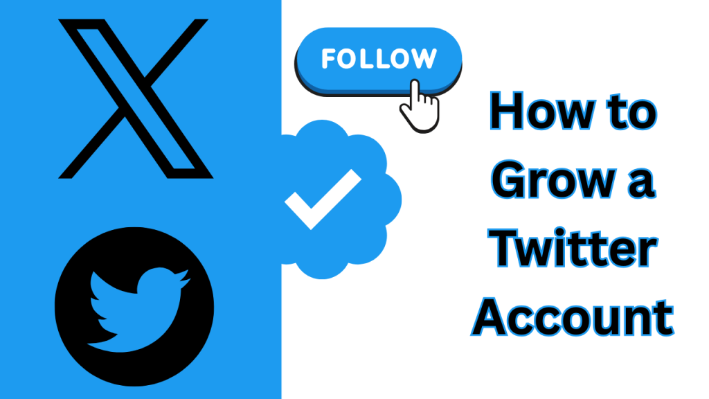 how to grow a twitter account