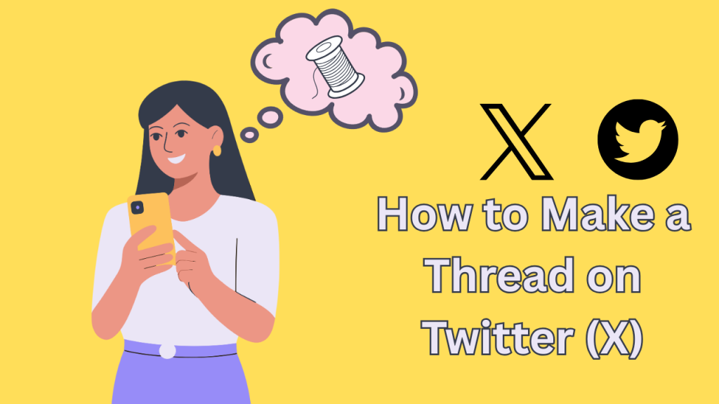 how to make a thread on twitter x